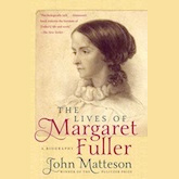 Biography of Margaret Fuller Wins Book Prize
