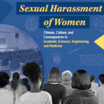 The National Academies Urge Academia to Take a Stand Against Sexual Harassment