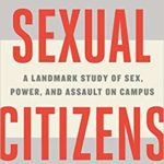 New Book Examines the Issue of Sexual Consent on College Campuses