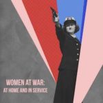 Florida State University Exhibit Examines the Role of Women During the World War II Era